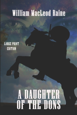 A Daughter of the Dons: Large Print Edition [Large Print] B086GDBNPL Book Cover
