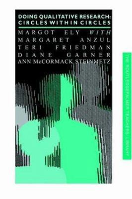 Doing Qualitative Research: Circles Within Circles 1850008140 Book Cover