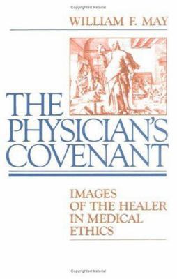 The Physician's Covenant: Images of the Healer ... 0664244971 Book Cover