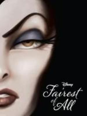 Disney Villains Fairest of All: A Tale of the W... 1474821596 Book Cover