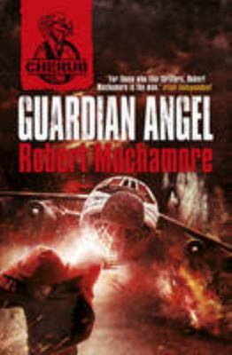 CHERUB: Guardian Angel: Book 14 1444912739 Book Cover