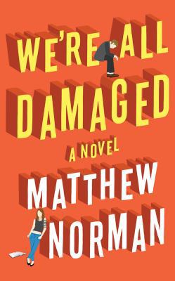 We're All Damaged 1531835953 Book Cover