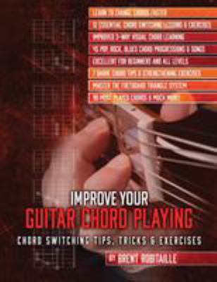 Improve Your Guitar Chord Playing: Chord Switch... 1775193705 Book Cover