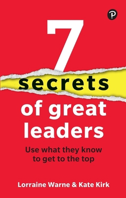 7 Secrets of Great Leaders: Use What They Know ... 1292729066 Book Cover