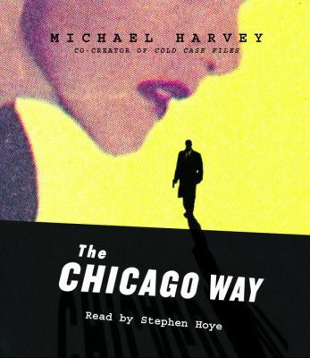 The Chicago Way 0739354663 Book Cover