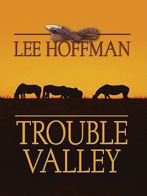 Trouble Valley (Thorndike Large Print Western S... [Large Print] 1410418685 Book Cover