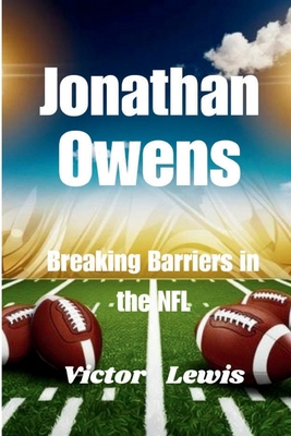 Jonathan Owens: Breaking Barriers in the NFL            Book Cover