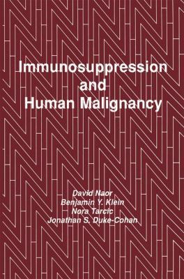Immunosuppression and Human Malignancy 1461288460 Book Cover