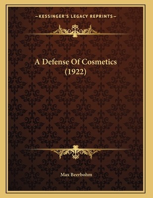 A Defense Of Cosmetics (1922) 1166407438 Book Cover