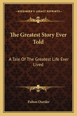The Greatest Story Ever Told: A Tale Of The Gre... 1163824704 Book Cover
