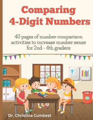 Comparing 4-Digit Numbers: 40 pages of number c... B0CR1JFH2L Book Cover