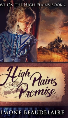 High Plains Promise (Love On The High Plains Bo... 1715670574 Book Cover