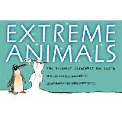 Extreme Animals 1406305596 Book Cover