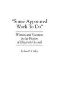Some Appointed Work To Do: Women and Vocation i... 0313293732 Book Cover