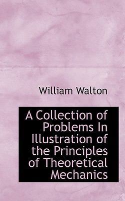 A Collection of Problems in Illustration of the... 1116703106 Book Cover