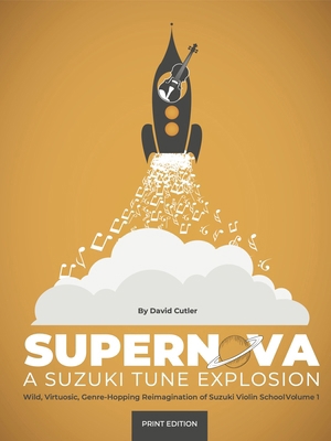 Supernova: A Suzuki Tune Explosion 0982307527 Book Cover