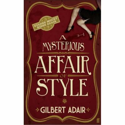 A Mysterious Affair of Style: A Sequel (Evadne ... 0571234259 Book Cover