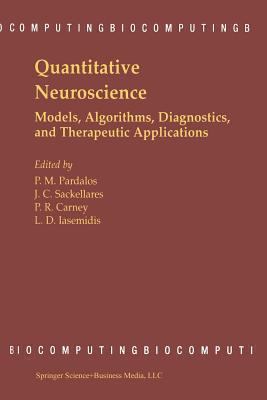 Quantitative Neuroscience: Models, Algorithms, ... 1461379512 Book Cover