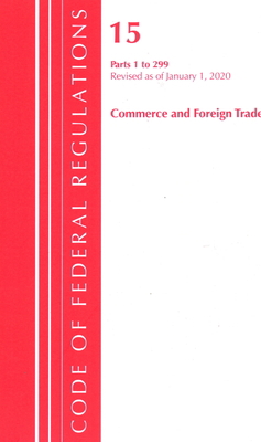 Code of Federal Regulations, Title 15 Commerce ... 1641435550 Book Cover