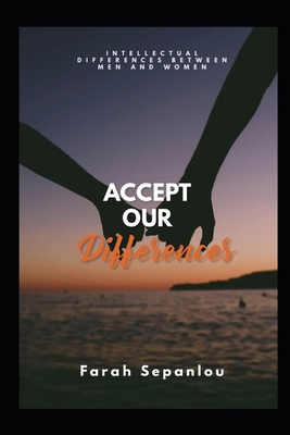 Accept Our Differences: Intellectual Difference...            Book Cover