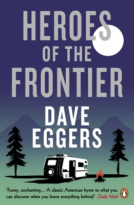 Heroes of the frontier 0241979048 Book Cover
