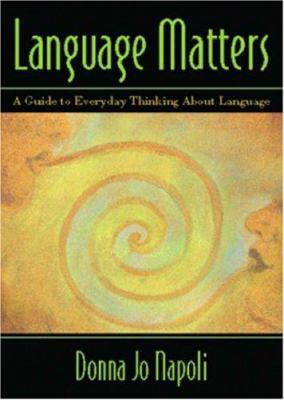 Language Matters: A Guide to Everyday Questions... 0195155289 Book Cover