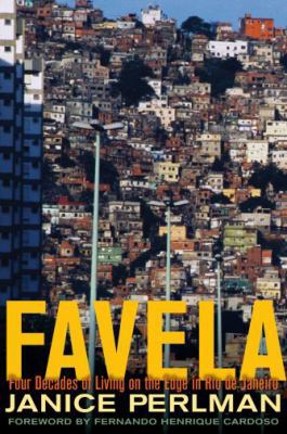 Favela: Four Decades of Living on the Edge in R... 0195368363 Book Cover