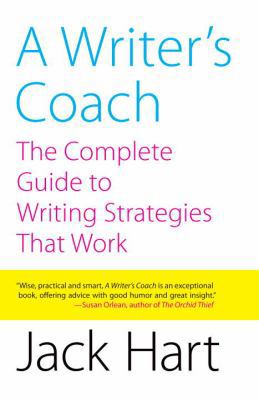 A Writer's Coach: The Complete Guide to Writing... 1400078695 Book Cover