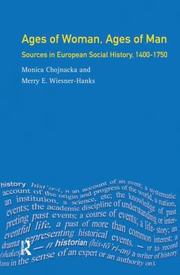 Ages of Woman, Ages of Man: Sources in European... 1138144991 Book Cover