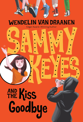 Sammy Keyes and the Kiss Goodbye 0307930637 Book Cover