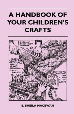A Handbook Of Your Children's Crafts 1446508072 Book Cover