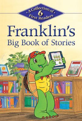 Franklin's Big Book of Stories 1771380284 Book Cover