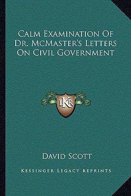 Calm Examination Of Dr. McMaster's Letters On C... 1163583839 Book Cover