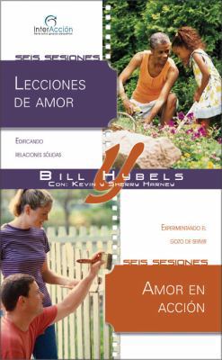 Lecciones de amor/Amor en acción: Edificando re... [Spanish] 0829749489 Book Cover