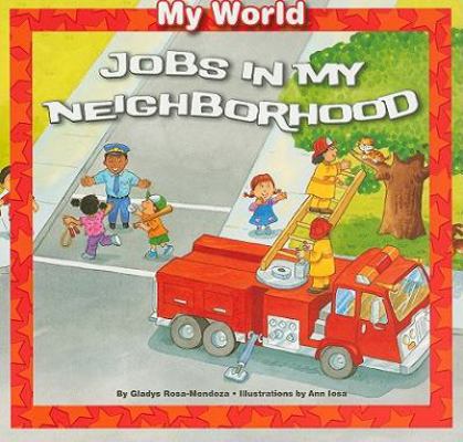 Jobs in My Neighborhood 1615330372 Book Cover