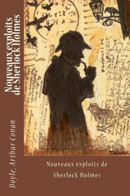 Nouveaux exploits de Sherlock Holmes [French] 1542462835 Book Cover
