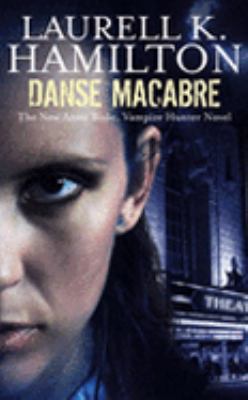 Danse Macabre Anita Blake #13 [French] 184149318X Book Cover