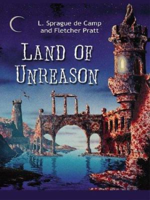 Land of Unreason [Large Print] 0786248599 Book Cover