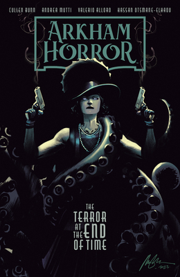 Arkham Horror: The Terror at the End of Time 1506741541 Book Cover