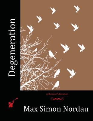 Degeneration 1530963192 Book Cover