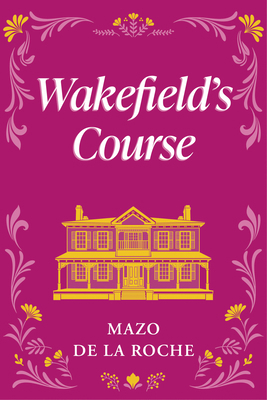 Wakefield's Course 1554884683 Book Cover