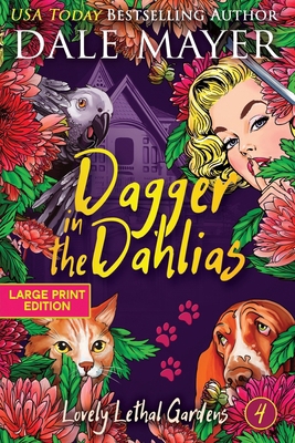 Dagger in the Dahlias [Large Print] 1778863841 Book Cover