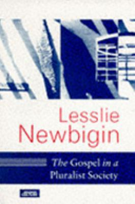 The Gospel in a pluralist society 028104435X Book Cover