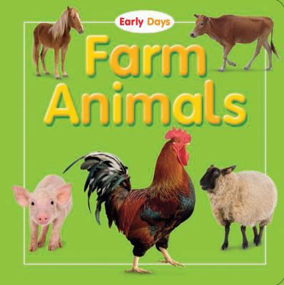 Farm Animals (Early Days Board Book) 1464303622 Book Cover