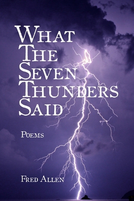 What the Seven Thunders Said 1300052457 Book Cover