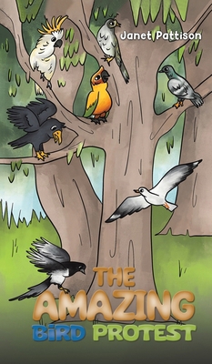 The Amazing Bird Protest 1035822954 Book Cover