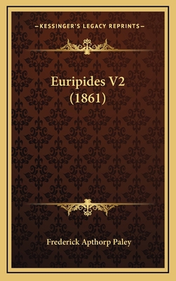 Euripides V2 (1861) [Latin] 1167876083 Book Cover