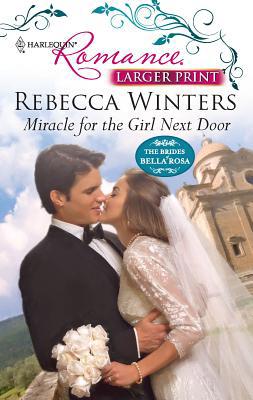Miracle for the Girl Next Door [Large Print] 037374031X Book Cover