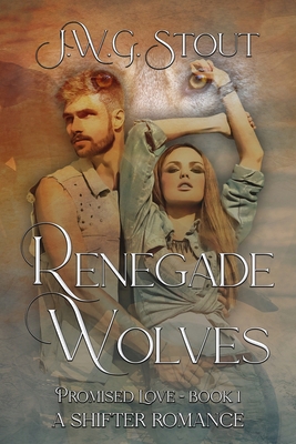 Renegade Wolves B0FRJ7CSRB Book Cover