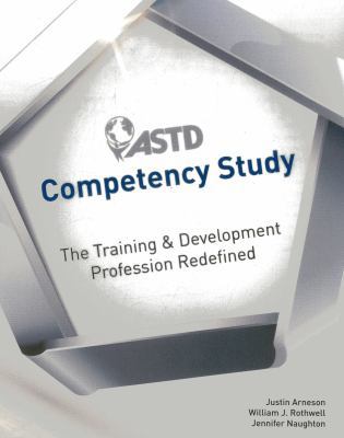 ASTD Competency Study: The Training & Developme... 1562868667 Book Cover